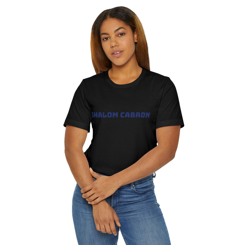 Shalom Cabron Unisex Jersey T-Shirt, Casual Tee, Unique Gift, Graphic Shirt, Trendy Wear, Fun Statement Tee