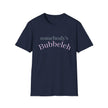 Copy of Somebody's Bubbleleh Baby Tee, Casual Women's Top, Gift for Moms, Cute Crop Tee, Spring Fashion, Family Gathering Style