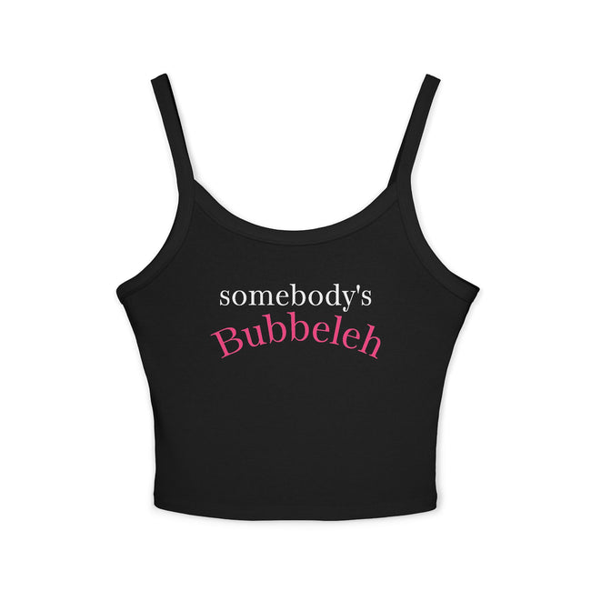 Somebody's Bubbeleh Women's Spaghetti Strap Tank Top, Jewish Humor, Cute Crop Top, Casual Spring Outfit, Perfect for Festivals,