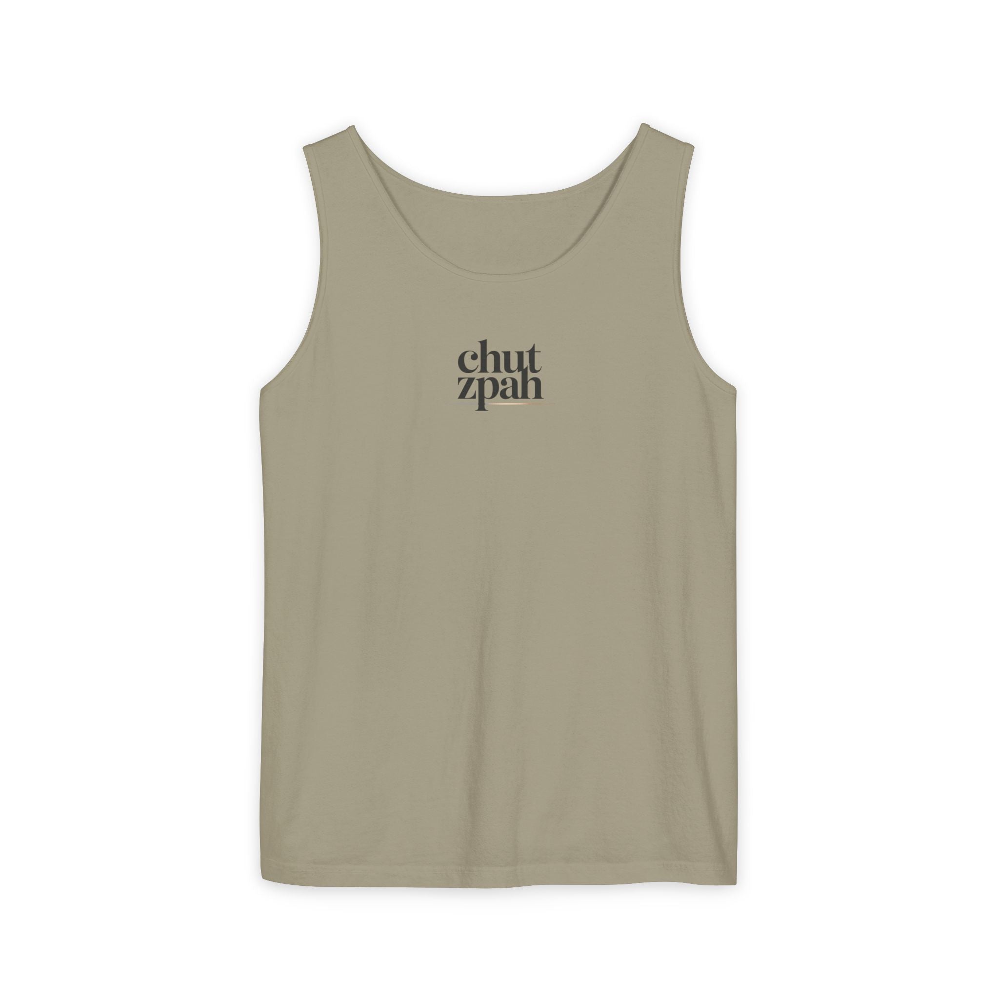 Chutzpah Unisex Garment-Dyed Tank Top, Funny Tank Top, Summer Apparel, Gift for Friends, Casual Wear, Beach Day