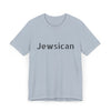 Jewish Mexican Unisex Jersey T-Shirt, Jewish Humor Tee, Great for Gifts, Casual Wear, Party Shirts