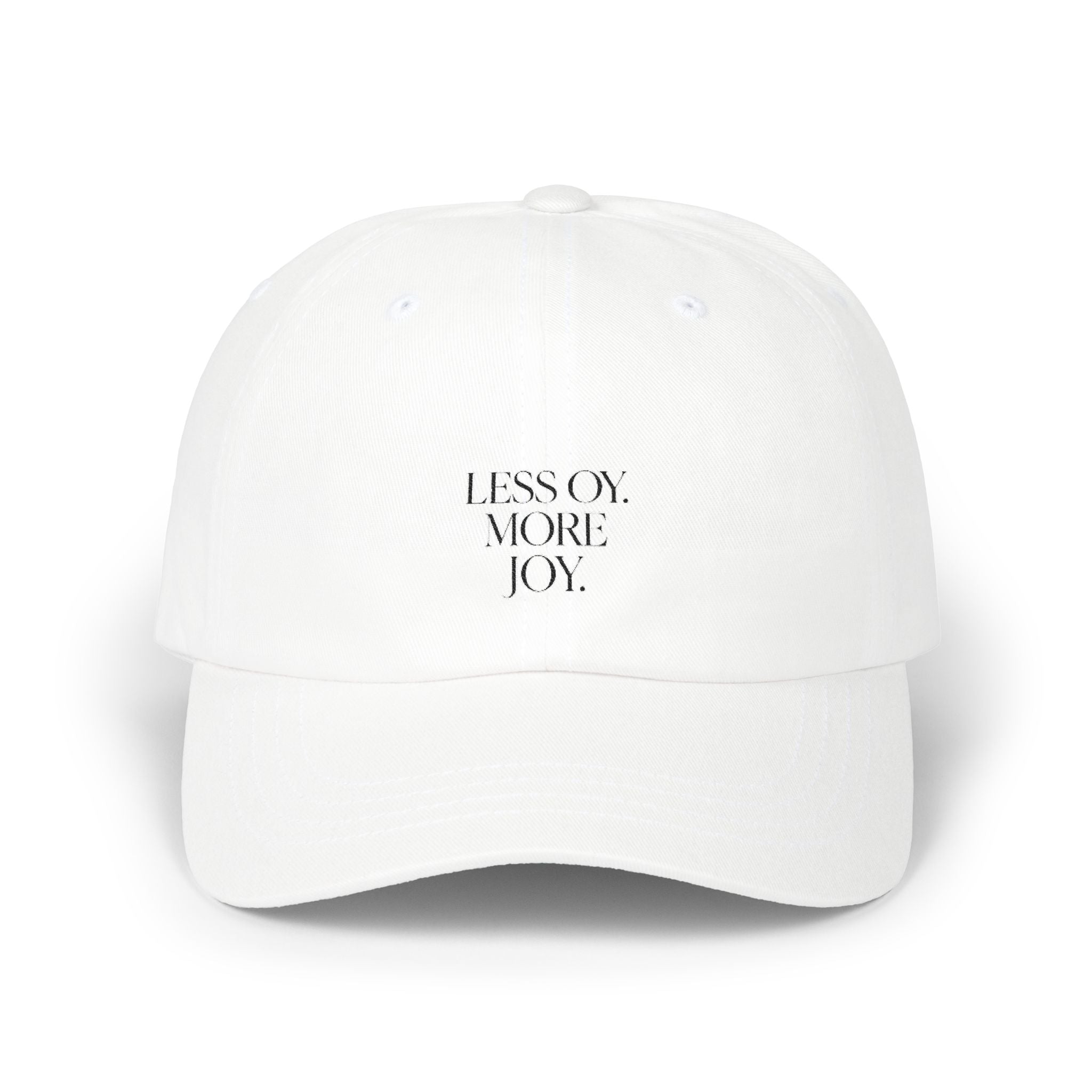 Dad Cap, Jewish Joy Hat, Less Oy More Joy Baseball Cap, Never Again, Jewish Humor Cap, Unisex Baseball Hat