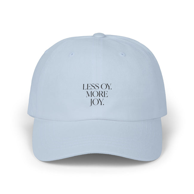 Dad Cap, Jewish Joy Hat, Less Oy More Joy Baseball Cap, Never Again, Jewish Humor Cap, Unisex Baseball Hat