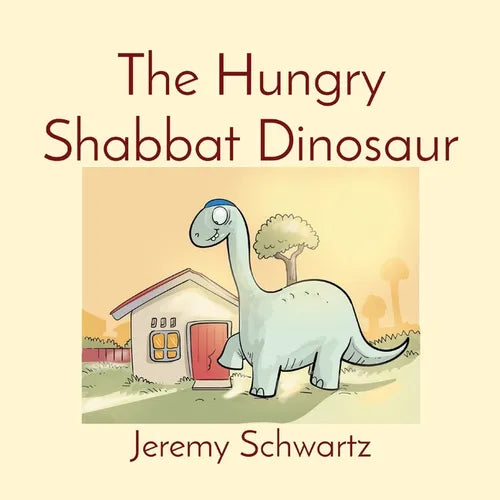 The Hungry Shabbat Dinosaur - Paperback