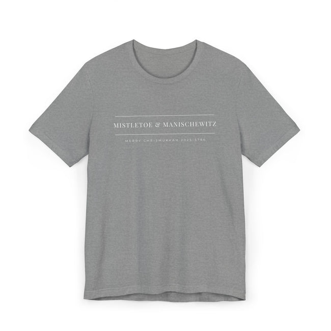 Mistletoe & Manischewitz T-Shirt | Holiday Wine and Hanukkah Humor