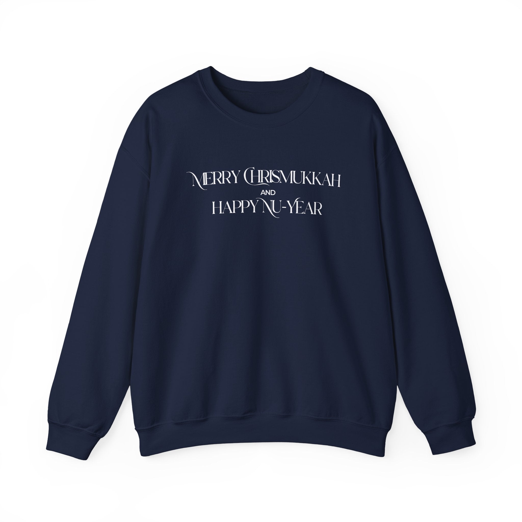 Merry Chrismukkah and Happy Nu Year Crewneck Sweatshirt | Holiday Mashup
