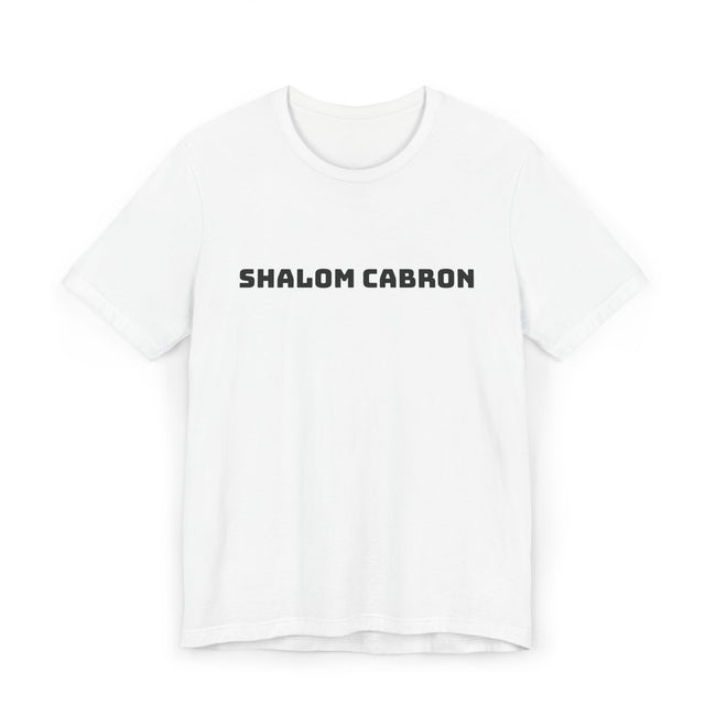 Shalom Cabron Unisex Jersey T-Shirt, Casual Tee, Unique Gift, Graphic Shirt, Trendy Wear, Fun Statement Tee