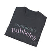 Copy of Somebody's Bubbleleh Baby Tee, Casual Women's Top, Gift for Moms, Cute Crop Tee, Spring Fashion, Family Gathering Style