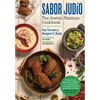 Sabor Jud?o: The Jewish Mexican Cookbook - Hardcover