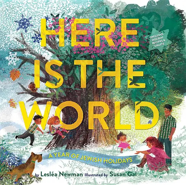 Here Is the World: A Year of Jewish Holidays: A Picture Book - Hardcover