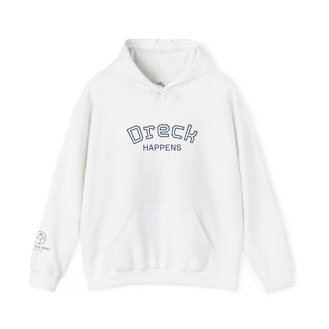 Dreck Happens Hoodie, Unisex Sweatshirt, Casual Gift, Fun Apparel, Cozy Fashion, Humor Clothing