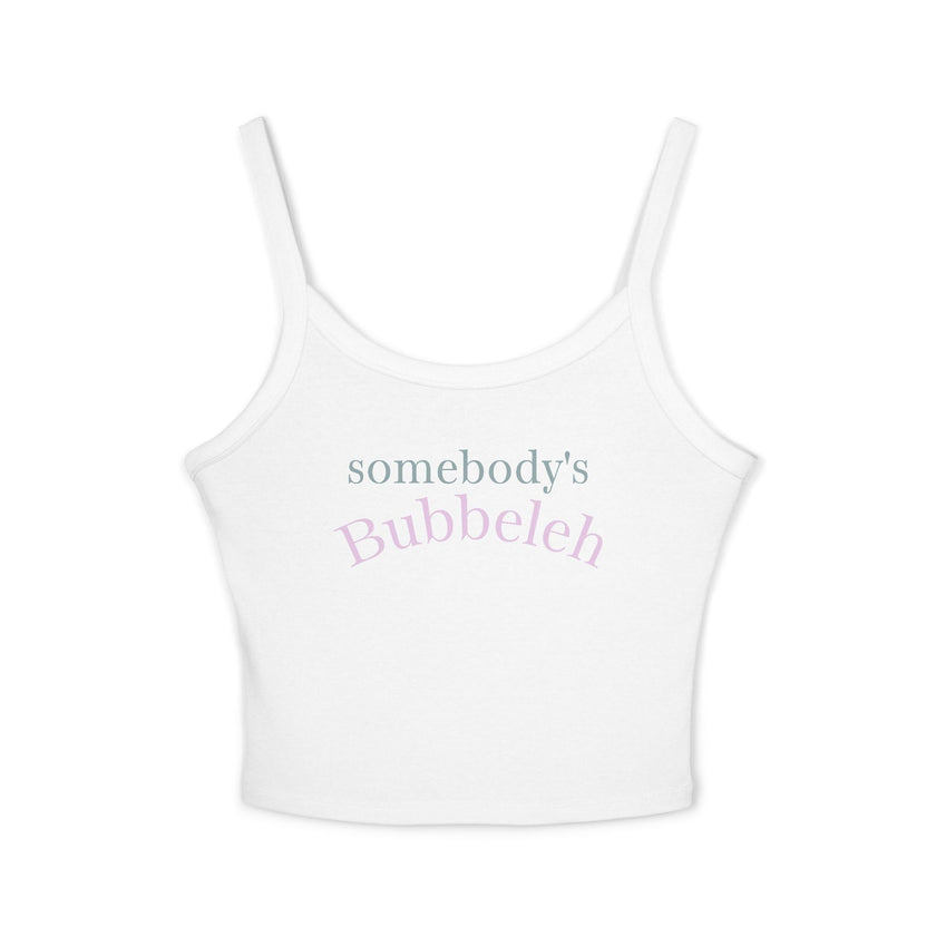 Somebody's Bubbeleh Women's Spaghetti Strap Tank Top, Jewish Humor, Cute Crop Top, Casual Spring Outfit, Perfect for Festivals,