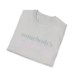 Copy of Somebody's Bubbleleh Baby Tee, Casual Women's Top, Gift for Moms, Cute Crop Tee, Spring Fashion, Family Gathering Style