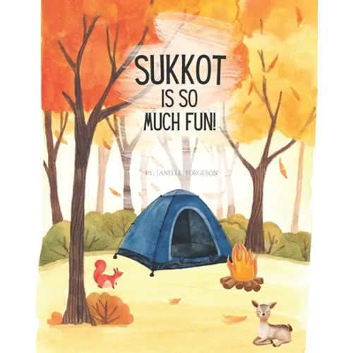 Sukkot Is So Much Fun!
