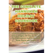 The Complete Hannukah Holiday Cookbook - Paperback