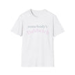 Copy of Somebody's Bubbleleh Baby Tee, Casual Women's Top, Gift for Moms, Cute Crop Tee, Spring Fashion, Family Gathering Style