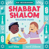 Shabbat Shalom, Welcome Home (an Our Neighborhood Series Board Book for Toddlers Celebrating Judaism) - Board Book