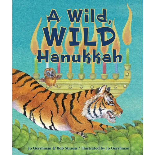 A Wild, Wild Hanukkah