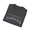 Copy of Somebody's Bubbleleh Baby Tee, Casual Women's Top, Gift for Moms, Cute Crop Tee, Spring Fashion, Family Gathering Style