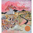 Why on This Night?: A Passover Haggadah for Family Celebration - Paperback