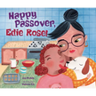 Happy Passover, Edie Rose!