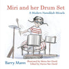 Miri and her Drum Set: A Modern Hanukkah Miracle