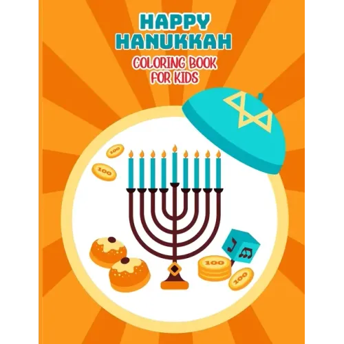 Hanukkah Coloring Book For Kids: Chanukah Unicorn Coloring Book for Kids A Special Holiday Gift for Kids Ages 4-8