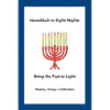 Hanukkah in Eight Nights: Bring the Past to Light
