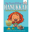 My Favorite Delicacy At Hanukkah - Hanukkah Coloring Books for Kids Children's Jewish Holiday Books