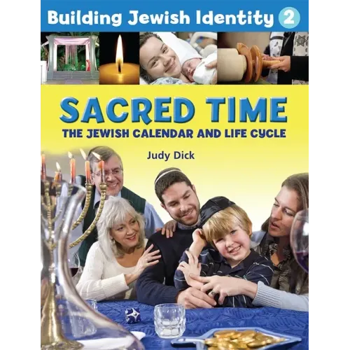 Building Jewish Identity 2: Sacred Time