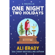 One Night, Two Holidays: A Christmas and Hanukkah Novella
