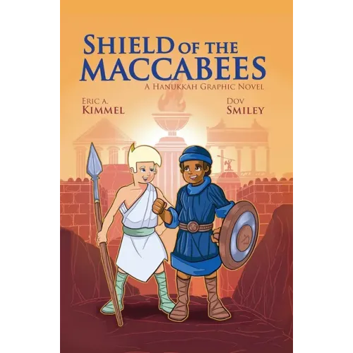 Shield of the Maccabees: A Hanukkah Graphic Novel