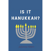 Is It Hannukah? - Paperback