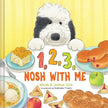 1, 2, 3, Nosh with Me - Hardcover