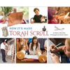 How It's Made: Torah Scroll - Hardcover