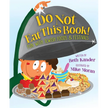 Do Not Eat This Book! Fun with Jewish Foods & Festivals: Fun with Jewish Foods & Festivals - Hardcover