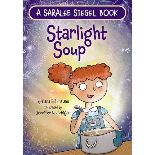 Starlight Soup, a Sukkot Story