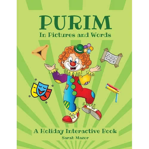 Purim in Pictures and Words: A Holiday Interactive Book