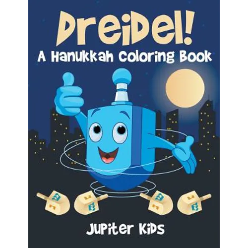 Dreidel! A Hanukkah Coloring Book