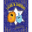 The Hanukkah Adventures of Latke & Dreidel