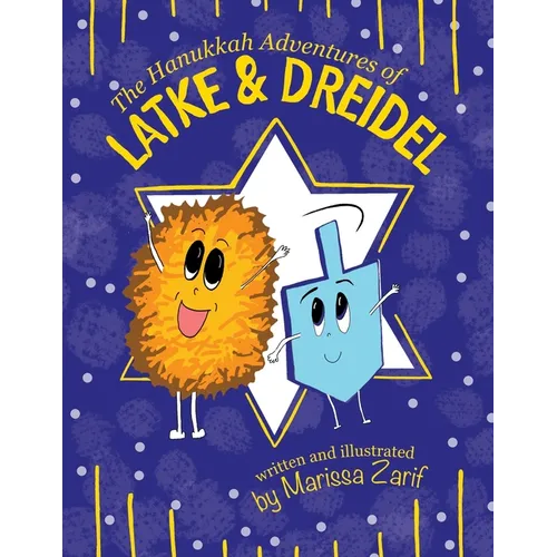 The Hanukkah Adventures of Latke & Dreidel