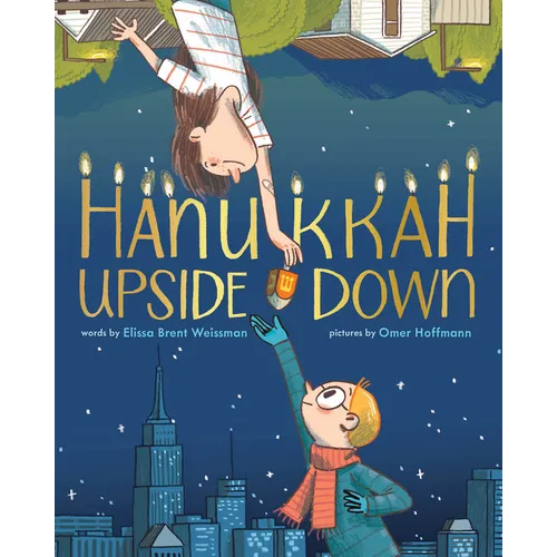 Hanukkah Upside Down: A Picture Book