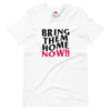 Bring Them Home Now! Unisex Short Sleeve Tee