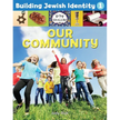 Building Jewish Identity 1: Our Community - Paperback
